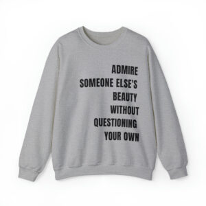 Positive Message, Self Love Sweatshirt for women, Affirmation Sweatshirt