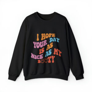 Have a NICE Day Sweatshirt