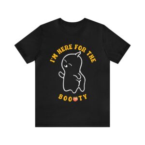 Here for the Booty Workout Shirt